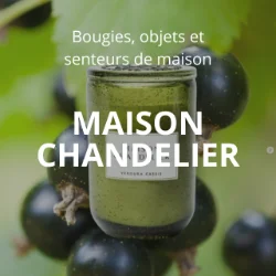 MAISON CHANDELIER